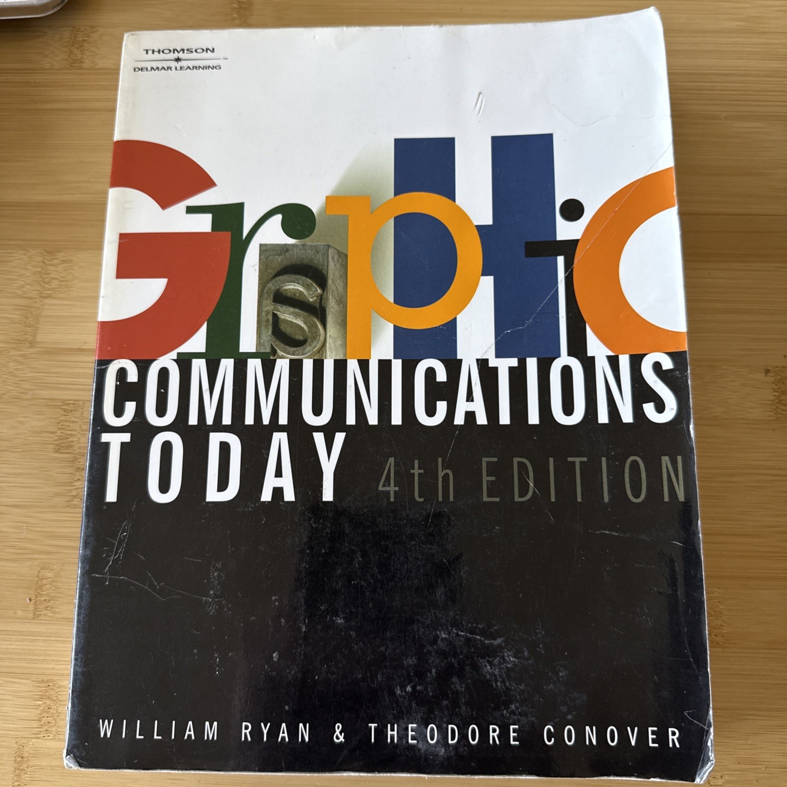 Graphic Communications Today, 4E (Design Concepts) – Paperback – GOOD