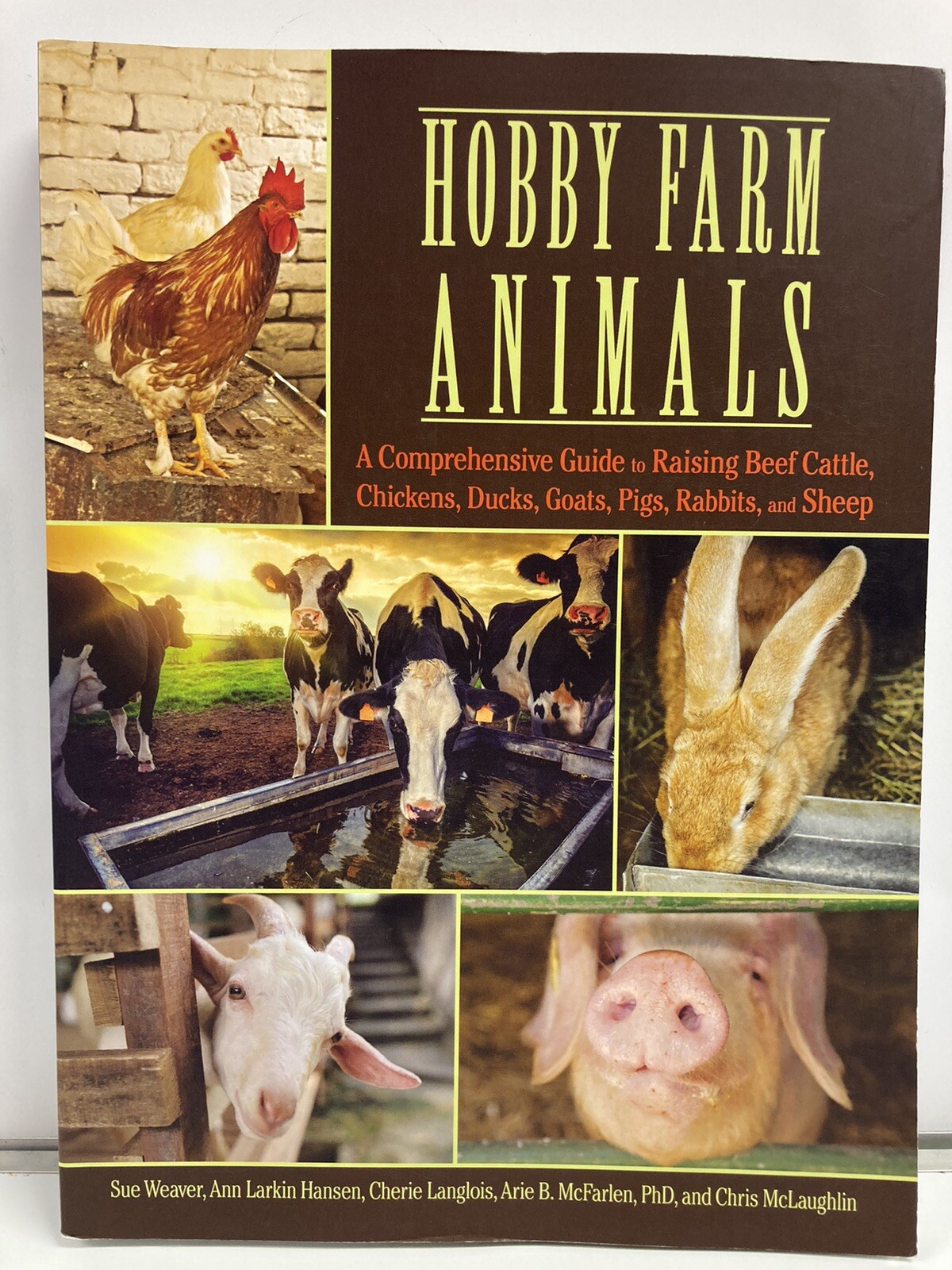 Hobby Farm Animals Guide To Raising Cattle Chickens Ducks Goats Pigs Sheep (9)