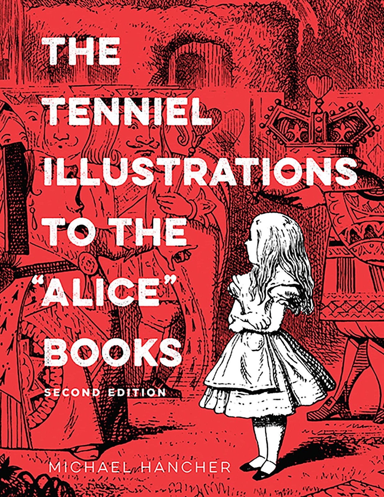 The Tenniel Illustrations to the “Alice” Books, 2nd edition