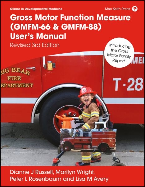 Gross Motor Function Measure (gmfm–66 & Gmfm–88) U Ser’s Manual Revised 3rd E…
