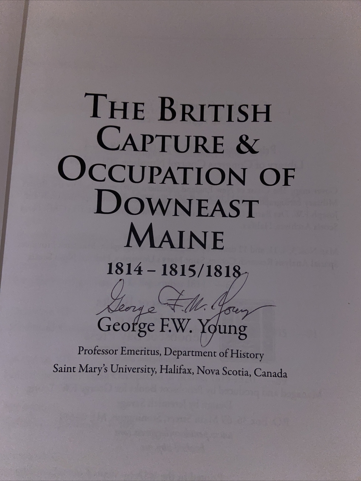 SIGNED – The British Capture and Occupation of Downeast Maine 1814-1815/1818