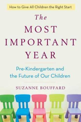 The Most Important Year: Pre-Kindergarten and the Future of Our Children – GOOD