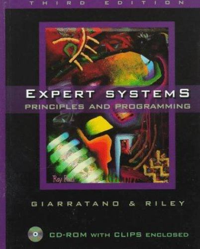 Expert Systems: Principles and Programming, Third Edition, Giarratano, Joseph C.
