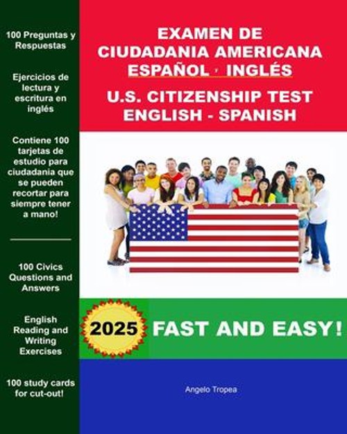 Examen de Ciudadania Americana Espanol y Ingles : U. S. Citizensh