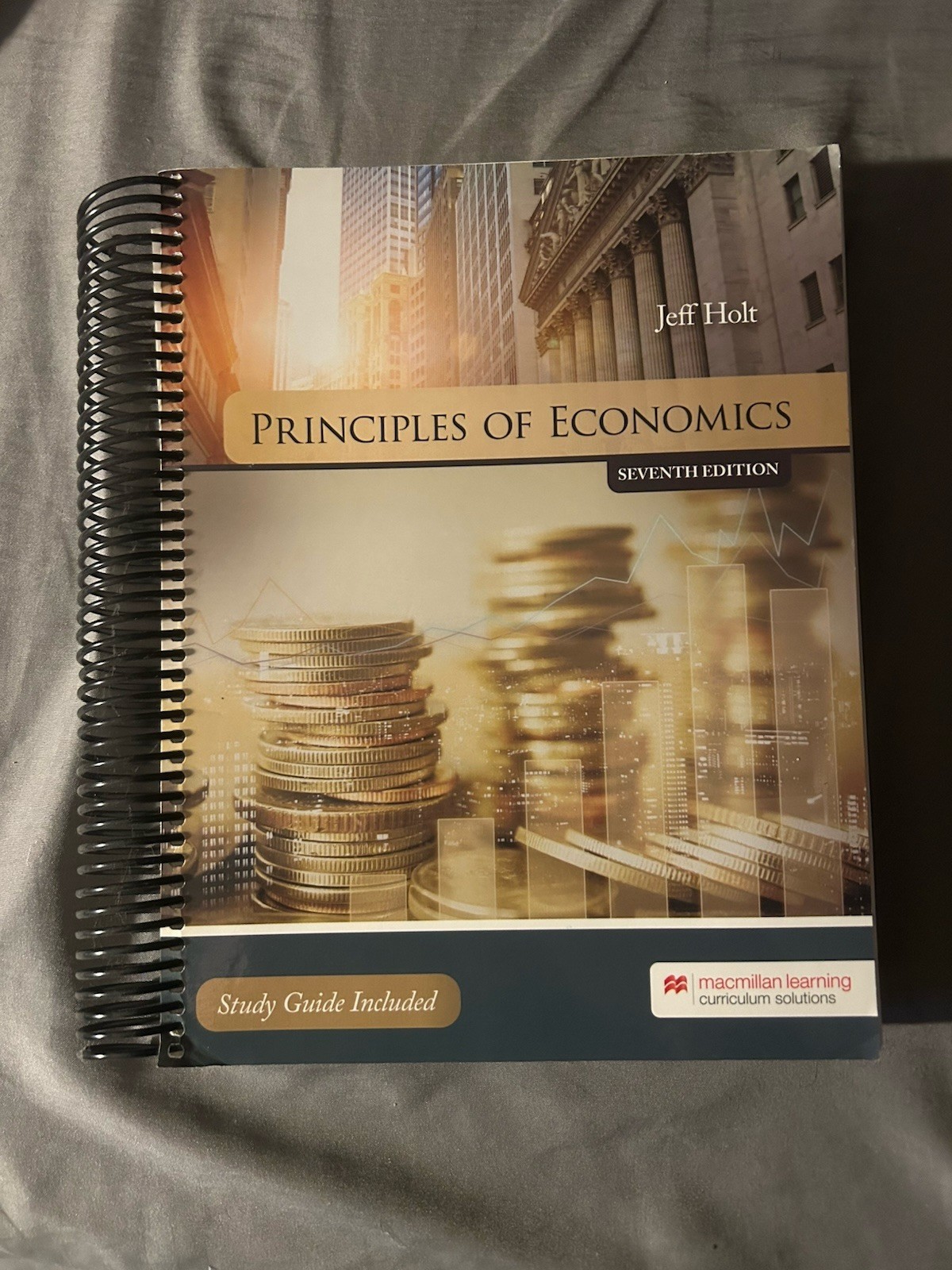 Macmillan Principles of Economics Seventh Ed Jeff Holt Spiral Bound Study Guide