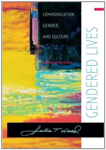 Gendered Lives Wood, Julia T.