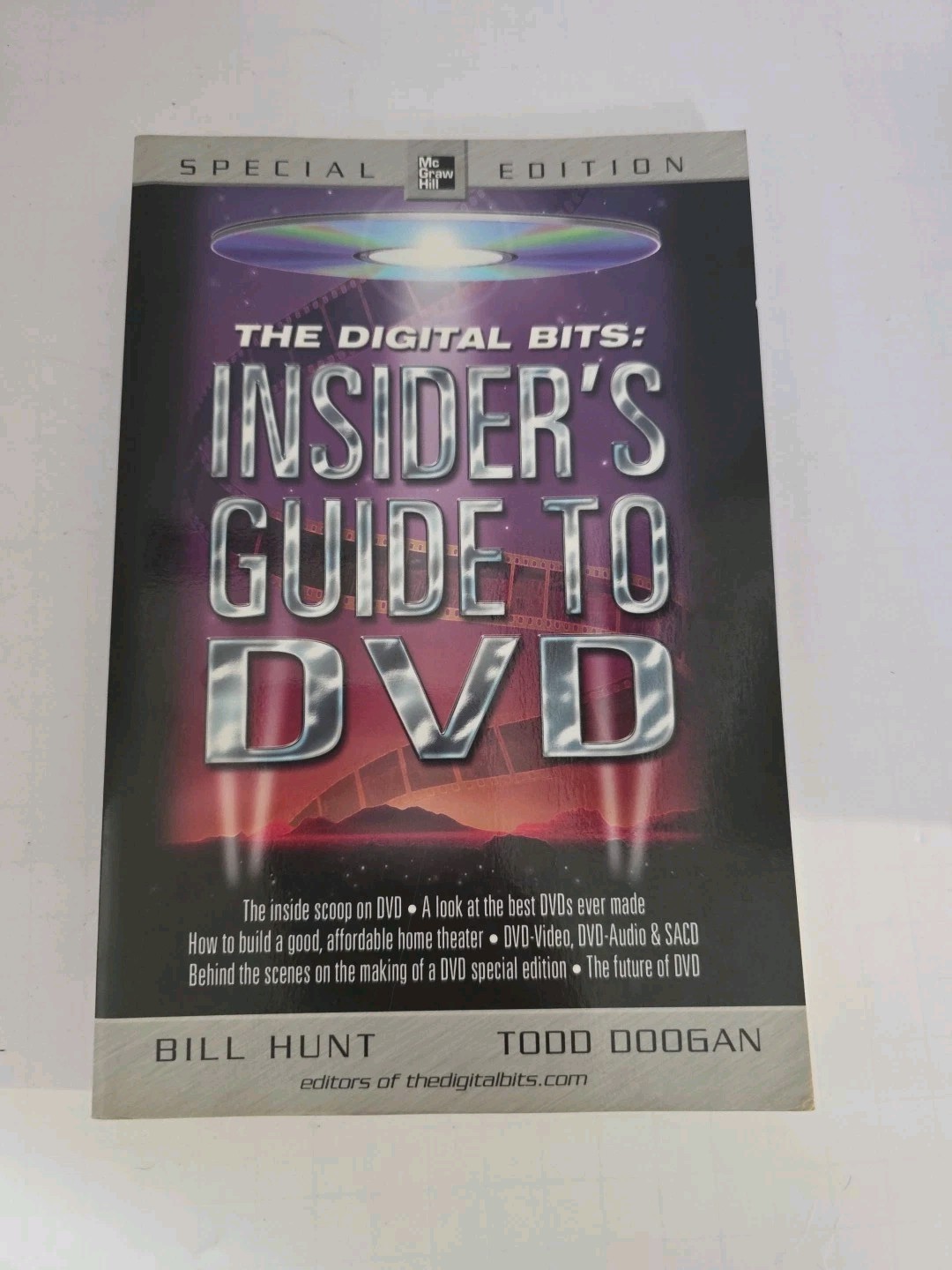 The Digital Bits: Insider’s Guide to DVD by Bill Hunt And Todd Doogan Book
