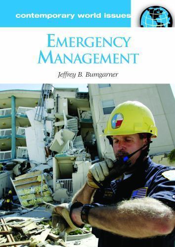 Emergency Management: A Reference Handbook;- 9781598841107, hardcover, Bumgarner