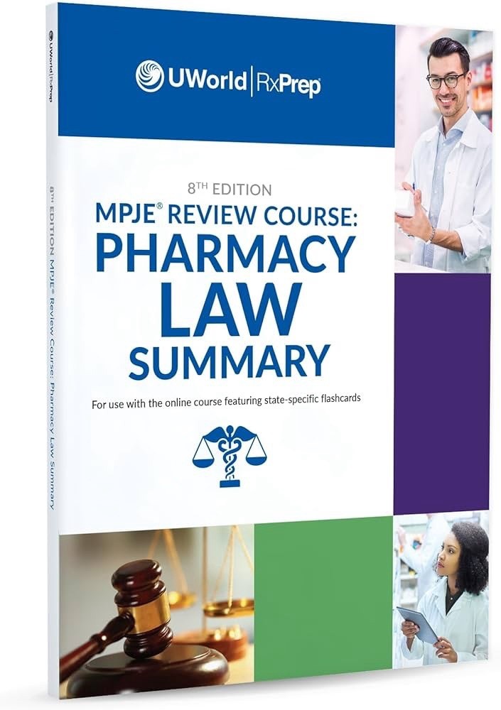 UWorld RxPrep Law Summary for MPJE 8th Edition