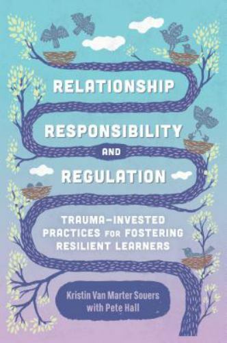 Relationship Responsibility and Regulation by Kristin Van Marter Souers NEW