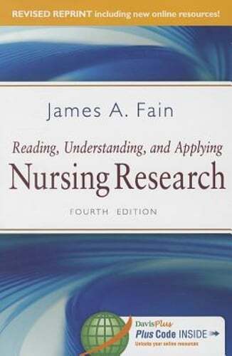 Reading, Understanding, and Applying Nursing Research by Fain: Used