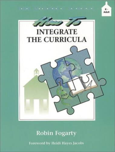 How to Integrate the Curricula (Mindful School) – Paperback – VERY GOOD