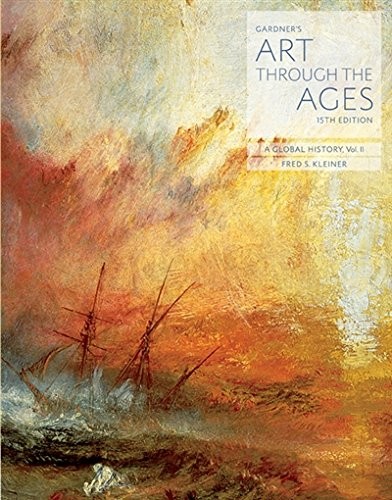 GARDNER’S ART THROUGH THE AGES: A GLOBAL HISTORY, VOL. 2 By Fred S. Kleiner