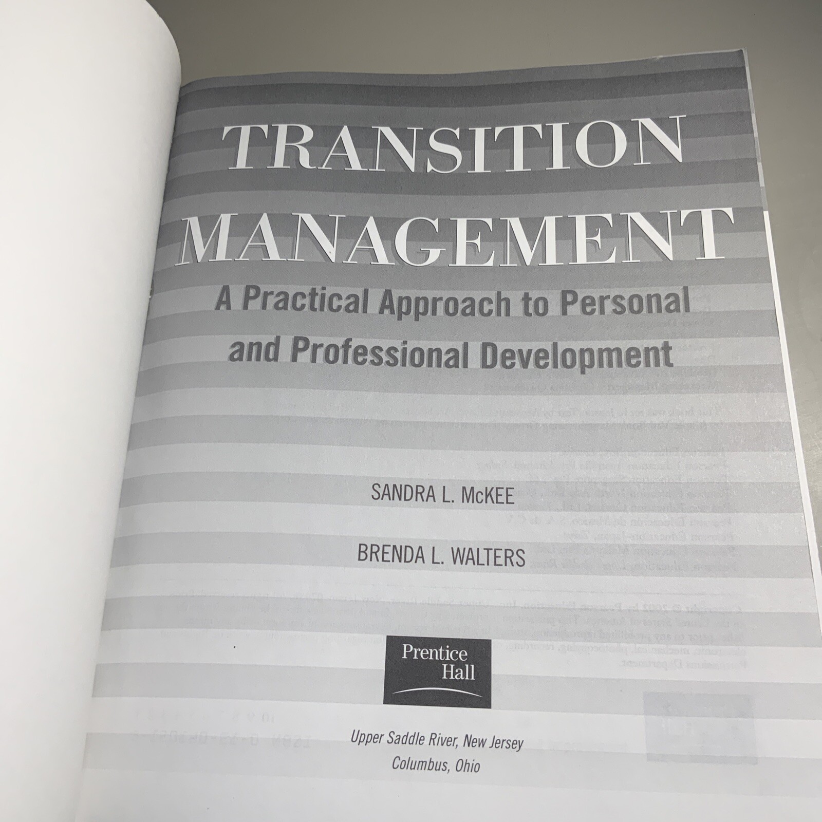 TRANSITION MANAGEMENT: A PRACTICAL APPROACH FOR PERSONAL By Sandra Mckee