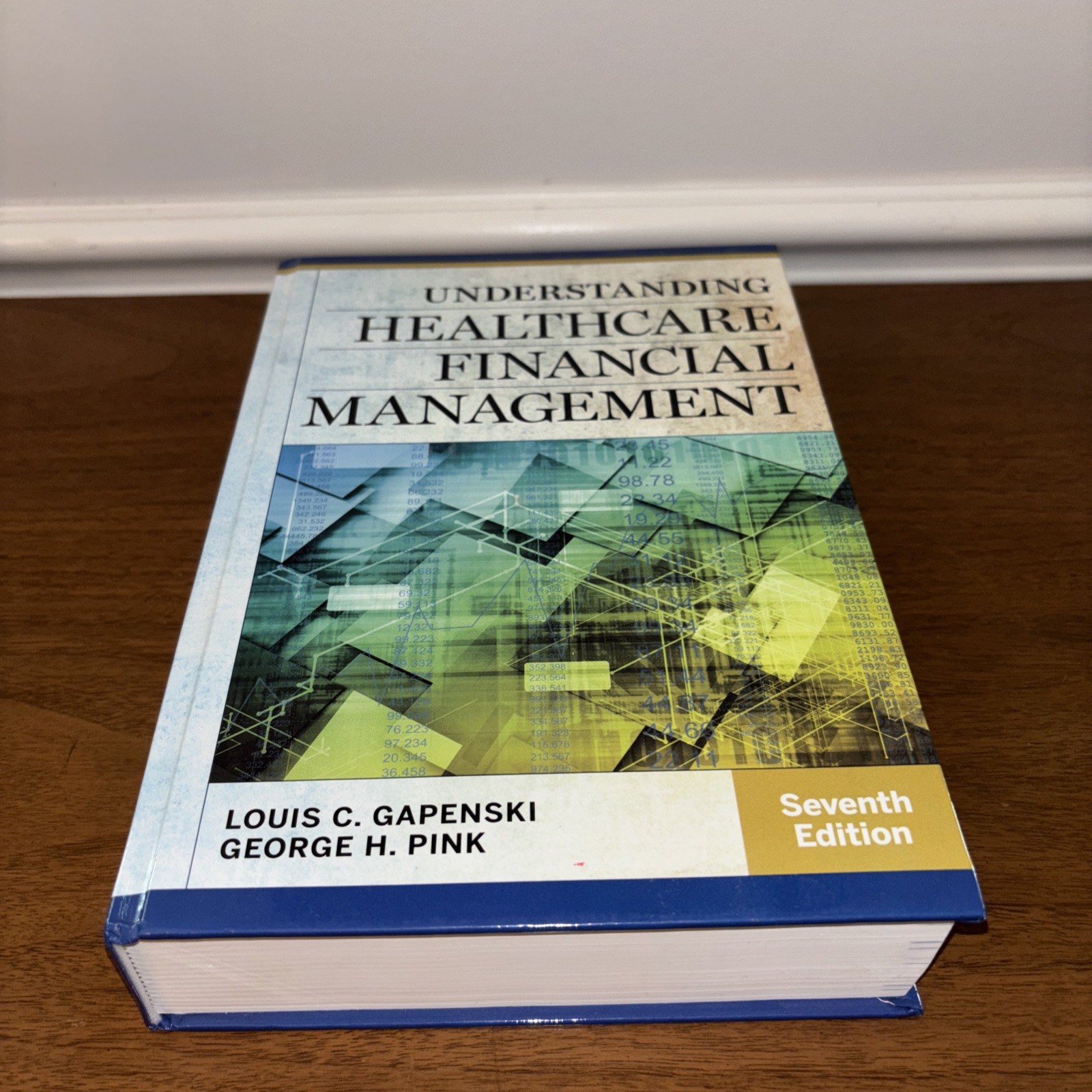 “Understanding Healthcare Financial Management” 7th Ed 2015 Hardcover