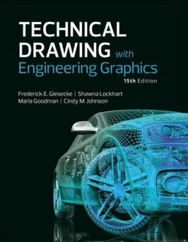 Technical Drawing with Engineering Graphics (15th Edition) – ACCEPTABLE
