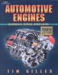 Automotive Engines: Diagnosis, Repair, and Rebuilding
