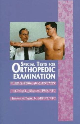 Special Tests for Orthopedic Examination by