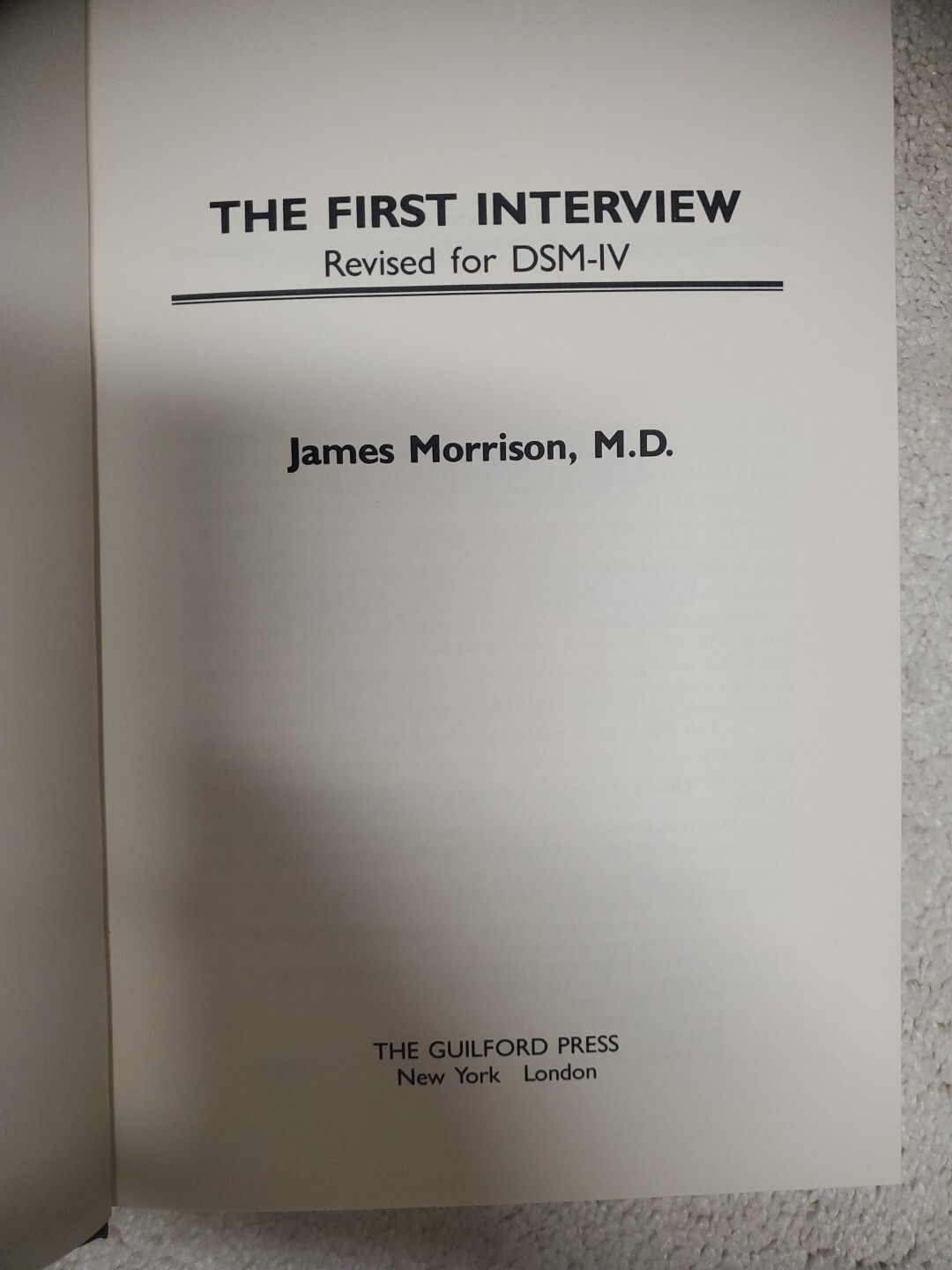 The First Interview: Revised for Dsm-IV by Morrison, James
