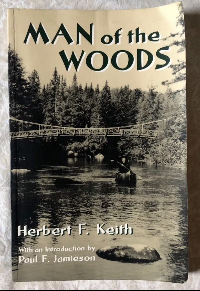 Man of the Woods by Herbert F Keith First Paperback Printing 1976 Syracuse Vtg