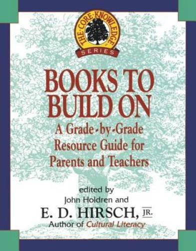 Books to Build On: A Grade-by-Grade Resource Guide for Parents and Teache – GOOD