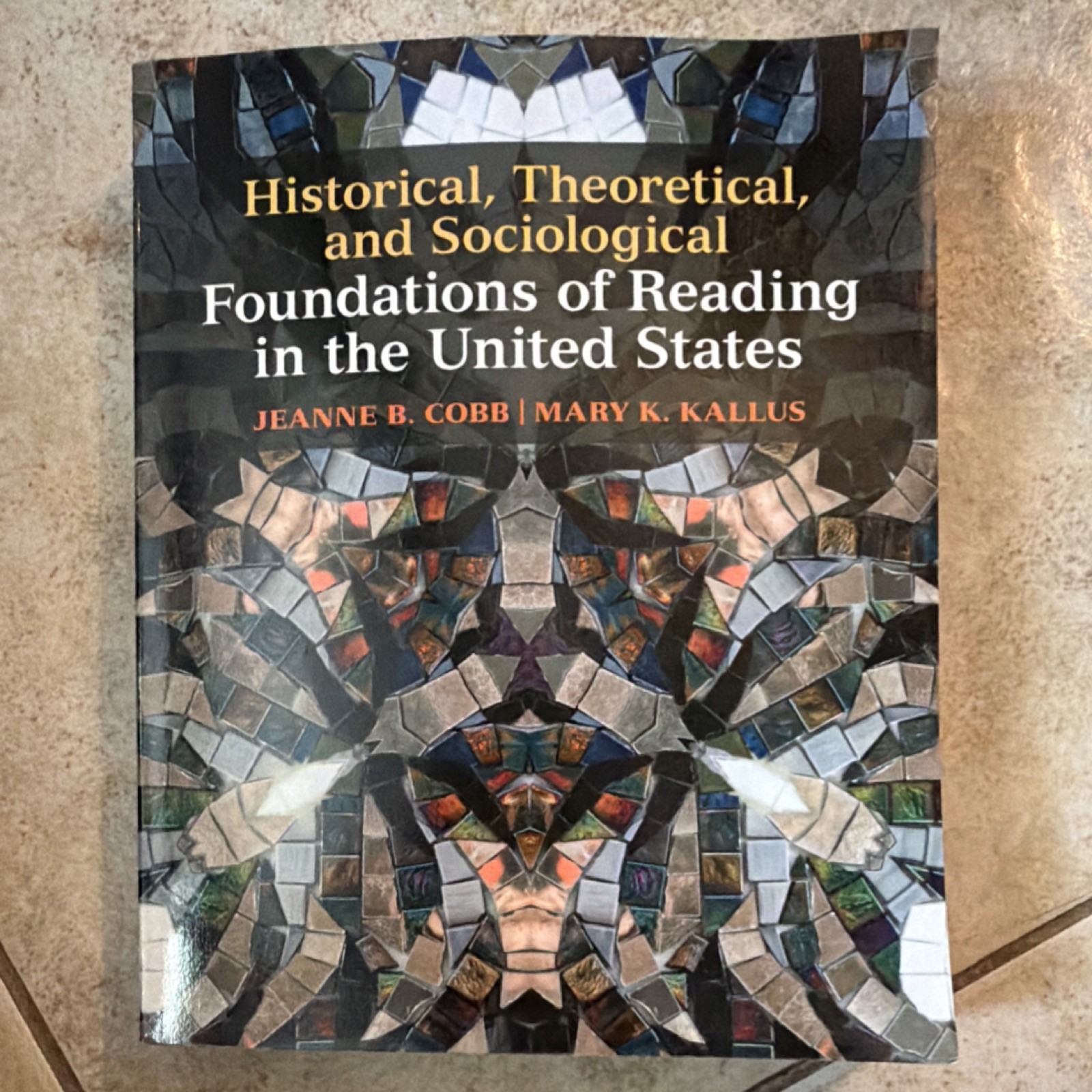 Pearson Historical, Theoretical & Sociological Foundations of Reading HC 2011