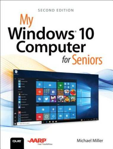 My Windows 10 Computer for Seniors (2nd Edition) – Paperback – VERY GOOD