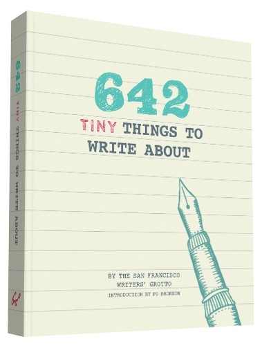 642 Tiny Things to Write about by Po Bronson 1452142173 The Fast Free Shipping