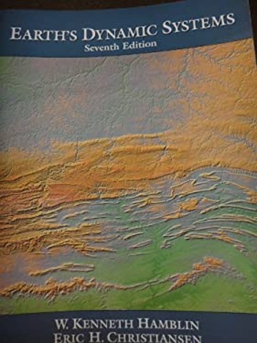 Earth’s Dynamic Systems Paperback Eric H., Hamblin, Kenneth W. Ch