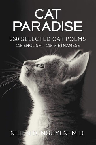 Cat Paradise: 230 Selected Cat Poems: 115 English – 115 Vietnamese