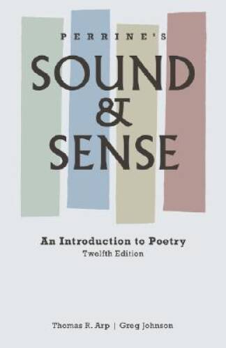 Perrines Sound and Sense: An Introduction to Poetry (Perrines Sound S – GOOD