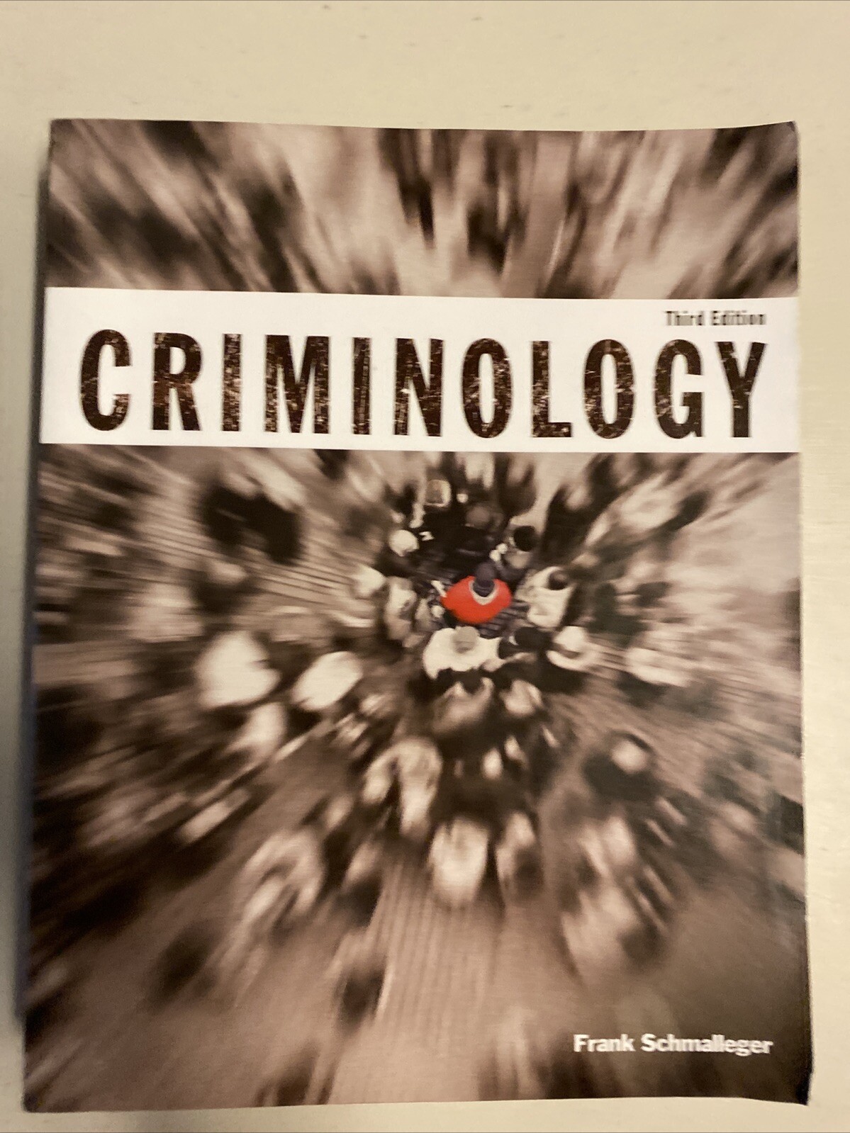 Criminology (Justice Series) by Frank J. Schmalleger (2014, Paperback)