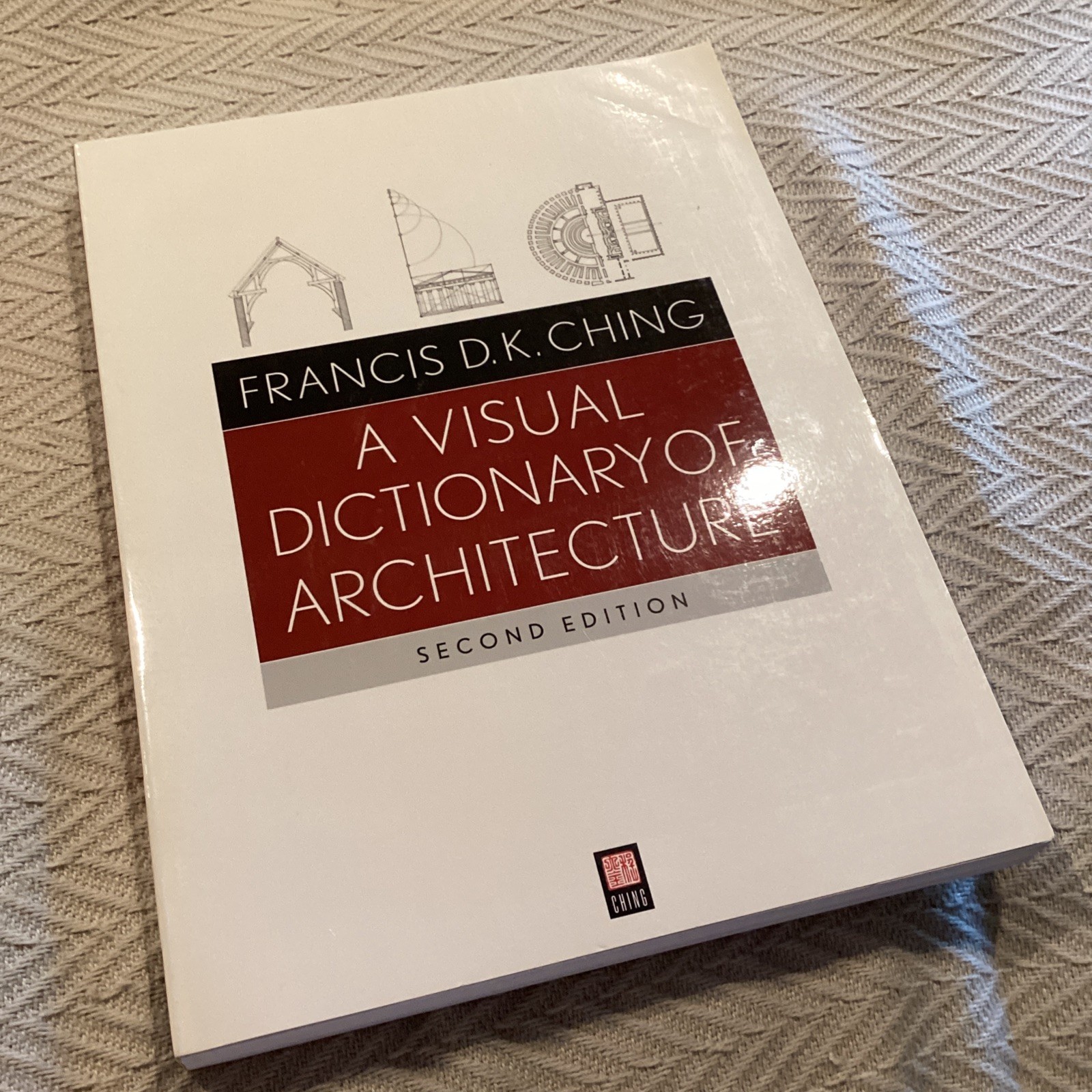 A Visual Dictionary of Architecture, 2nd Edition – Ching, Francis D.K.