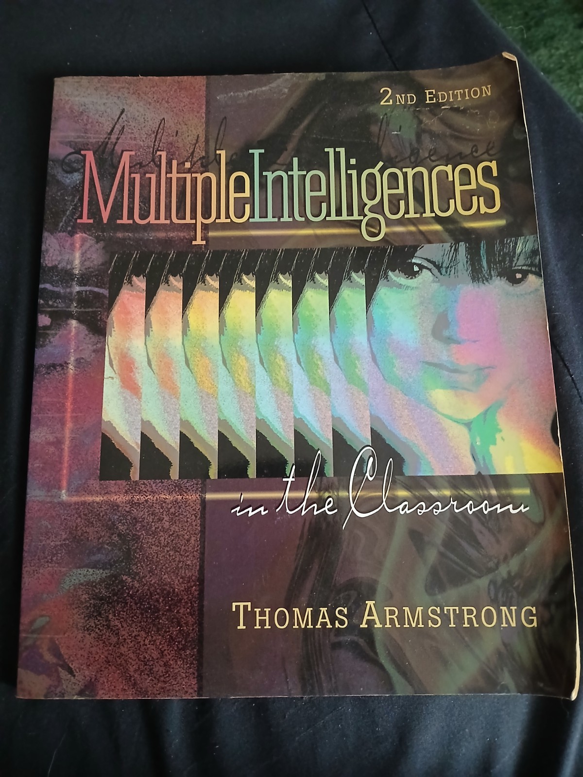 Multiple Intelligences in the Classroom 2nd Edition By Thomas Armstrong