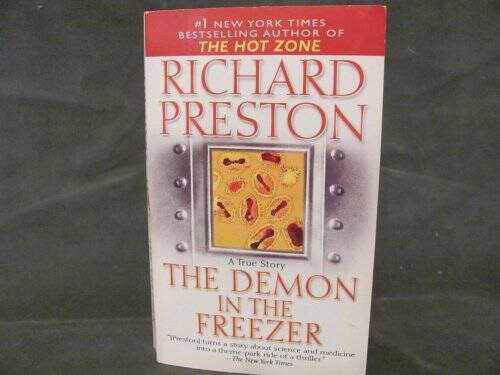 The Demon in the Freezer – Unknown Binding By Richard Preston – ACCEPTABLE