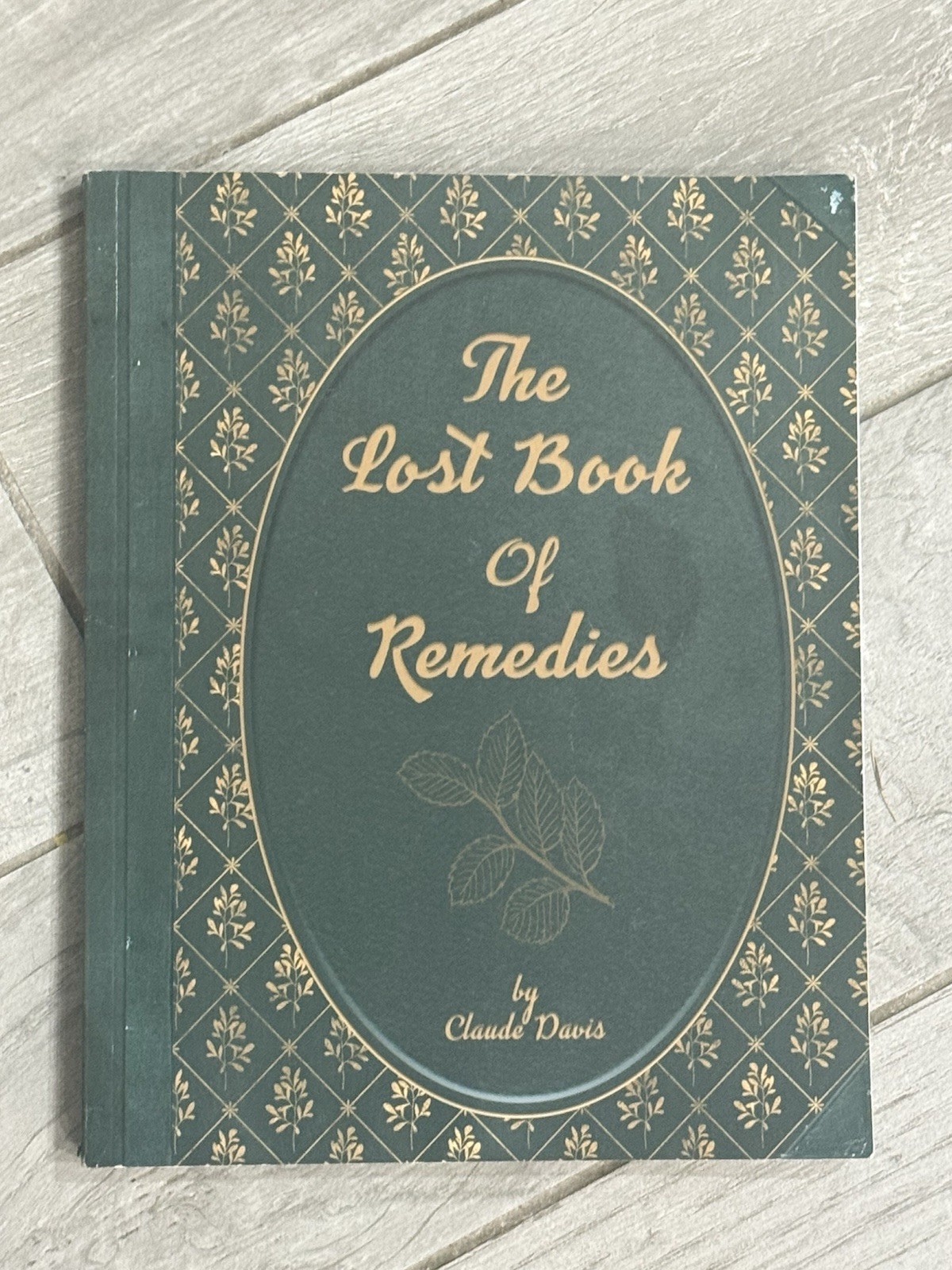 The Lost Book of Herbal Remedies-Plant Medicine-N. Apelian-2019-VERY GOOD Cond