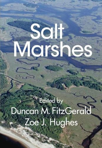 Salt Marshes by Duncan M. FitzGerald, Zoe J. Hughes – 9781107186286