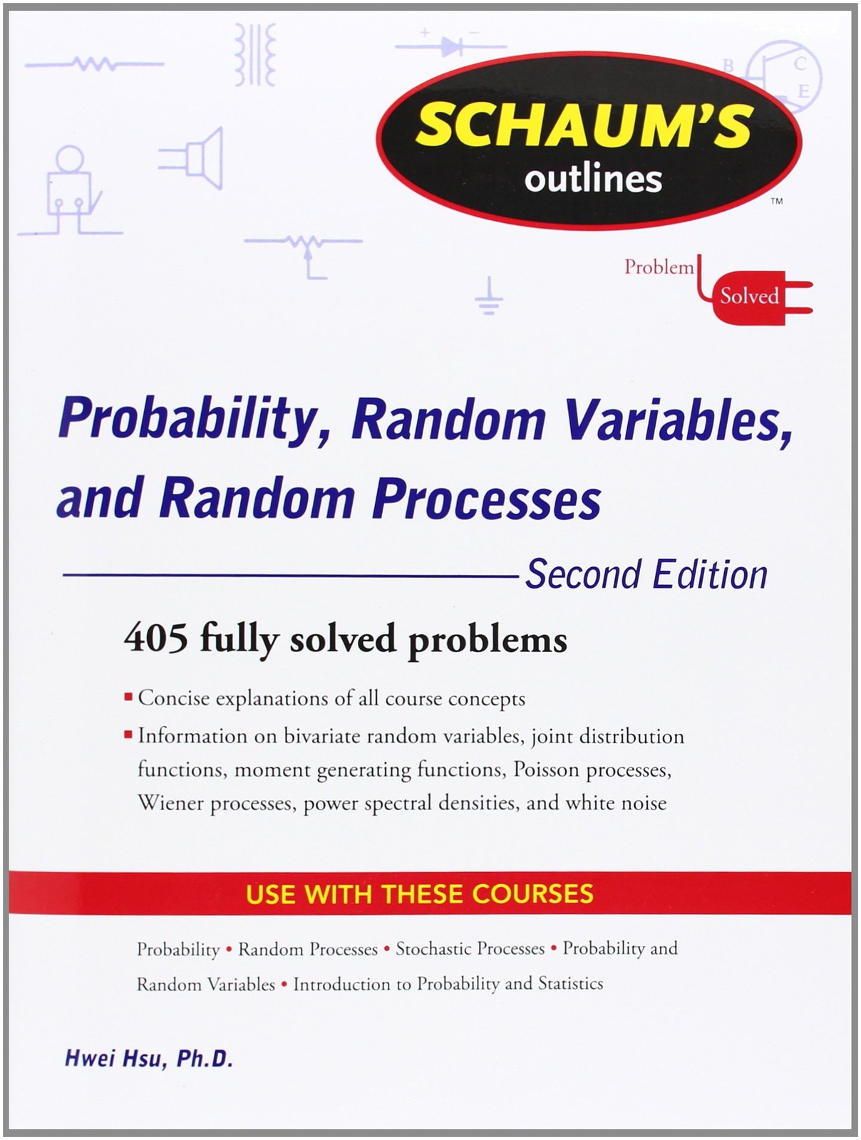 Schaum’s Outline of Probability, Random Variables, and Random Processes, Sec…