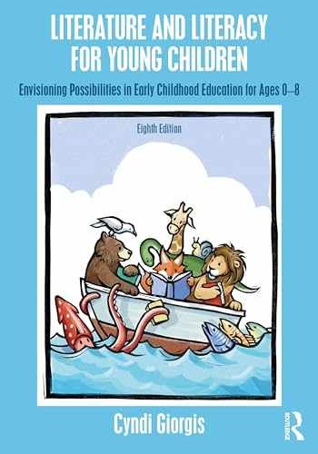 Literature and Literacy for Young – Paperback, by Giorgis Cyndi – Very Good