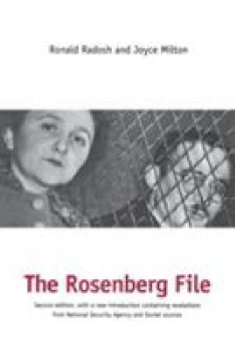 The Rosenberg File by Joyce Milton and Ronald Radosh (1997, Trade Paperback, Rev