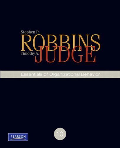 Essentials of Organizational Behavior by Robbins & Timothy A. Judge (2009)