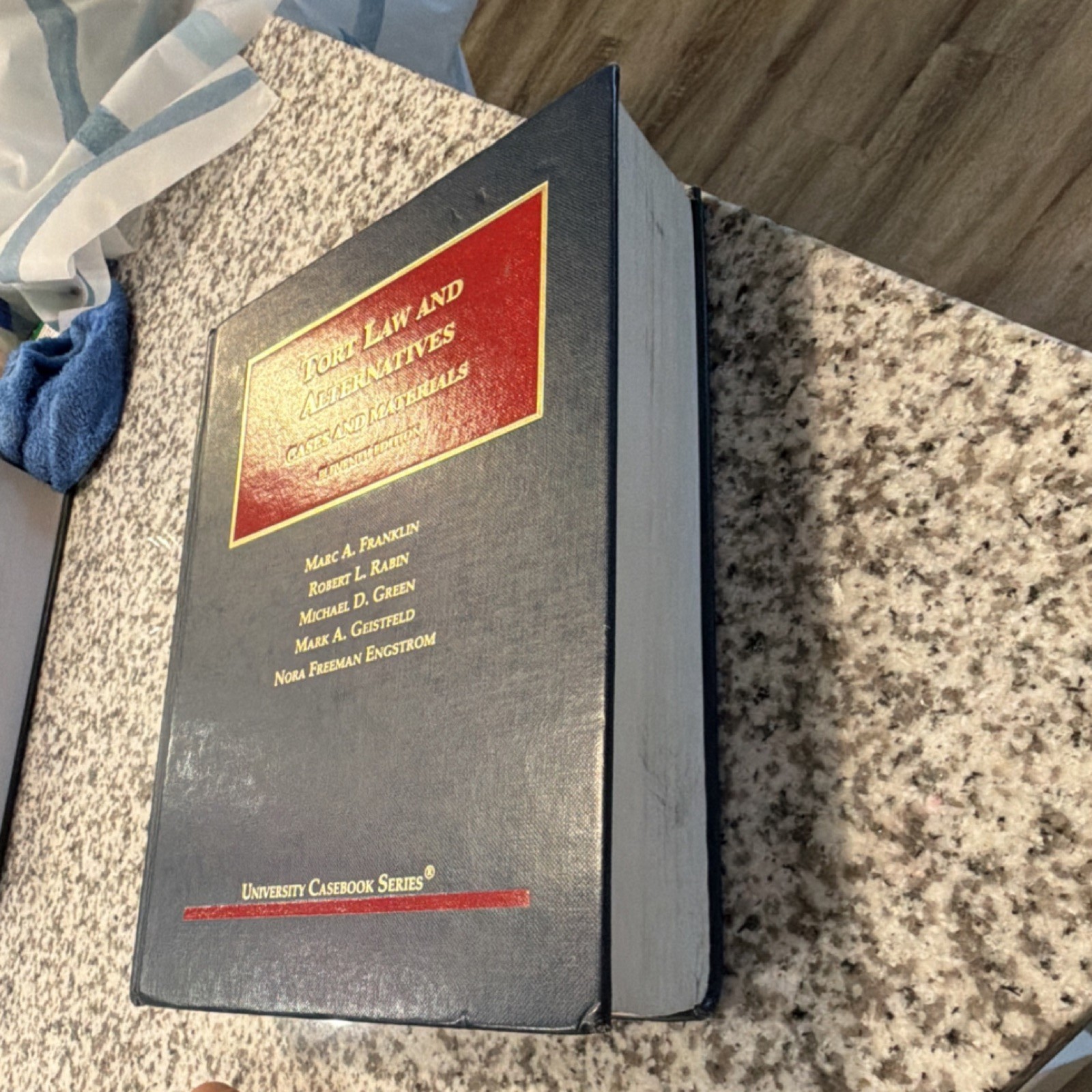 Tort Law and Alternatives Eleventh Edition by Franklin,Rabin,Green,Geistfeld,E..