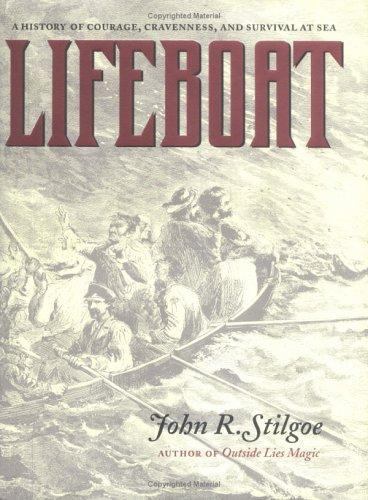Lifeboat by Stilgoe, John R.
