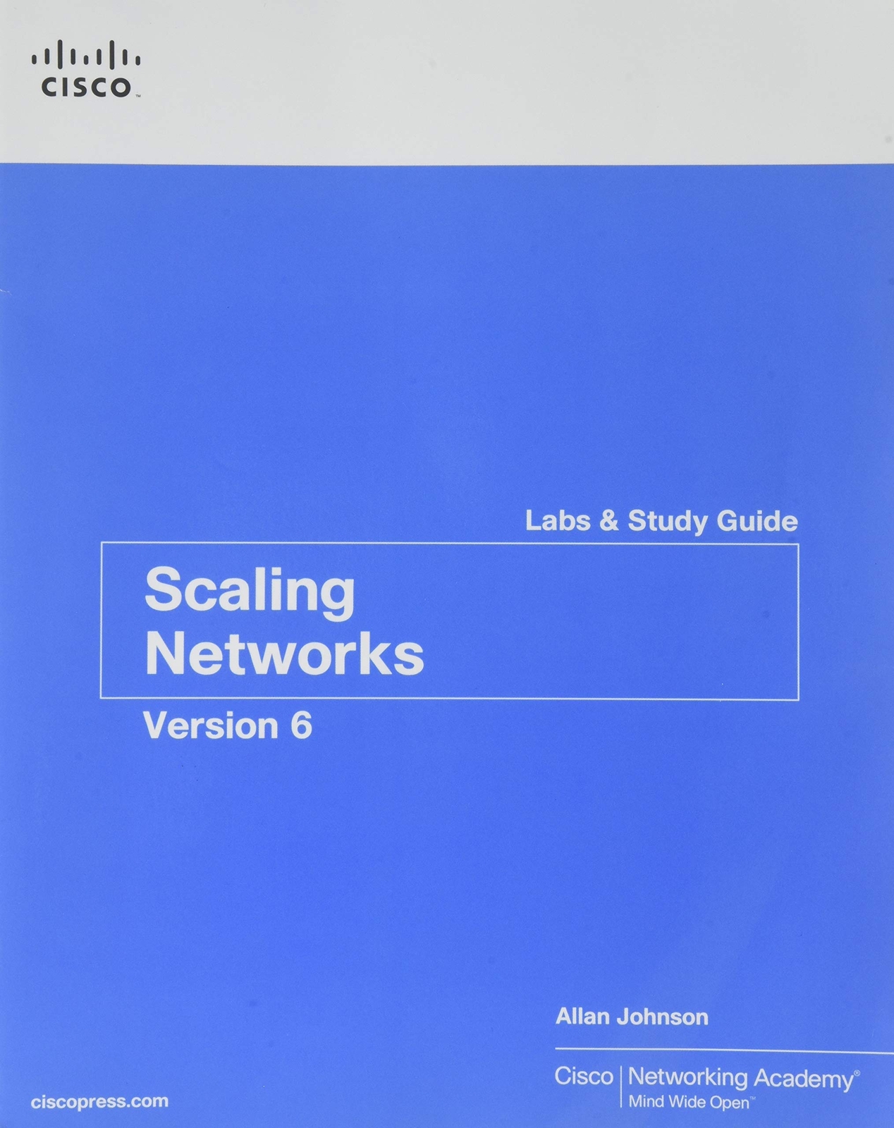 Scaling Networks v6 Labs & Study Guide (Lab Companion) [Paperback] Cisco