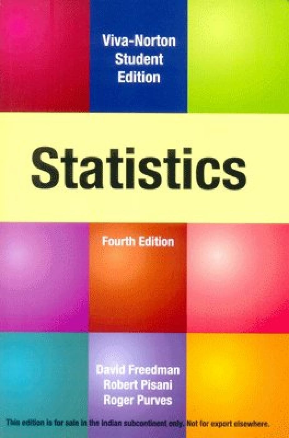 Statistics, 4th Edition by Freedman