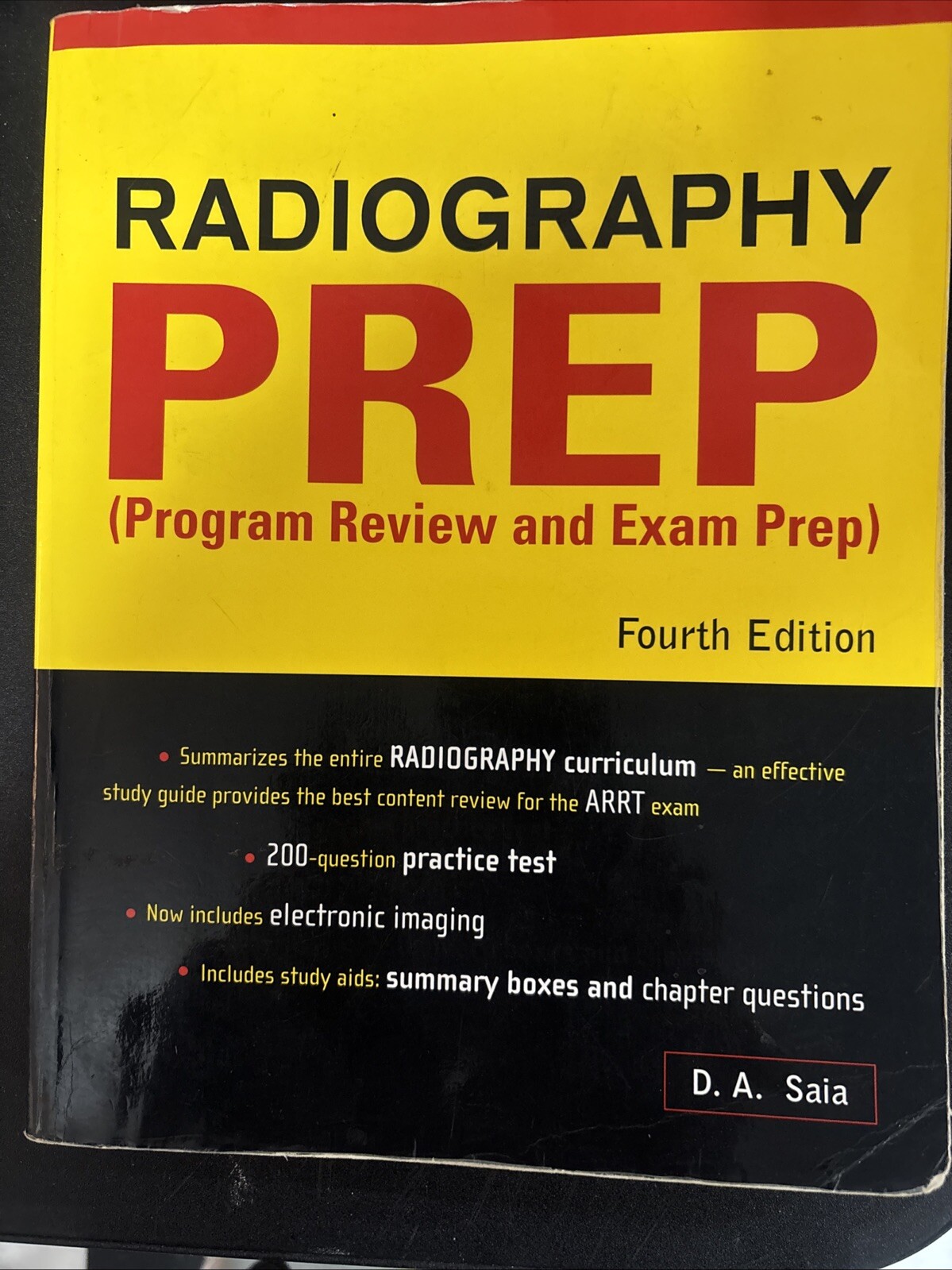 RADIOGRAPHY PREP PROGRAM REVIEW AND EXAM PREPARATION By D A Saia **Excellent**