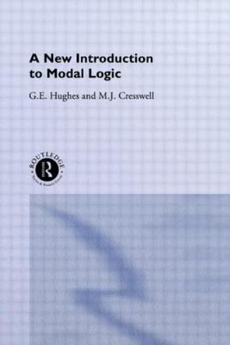 New Introduction to Modal Logic, Paperback by Hughes, G. E.; Cresswell, M. J….