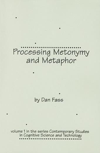 Processing Metonymy And Metaphor