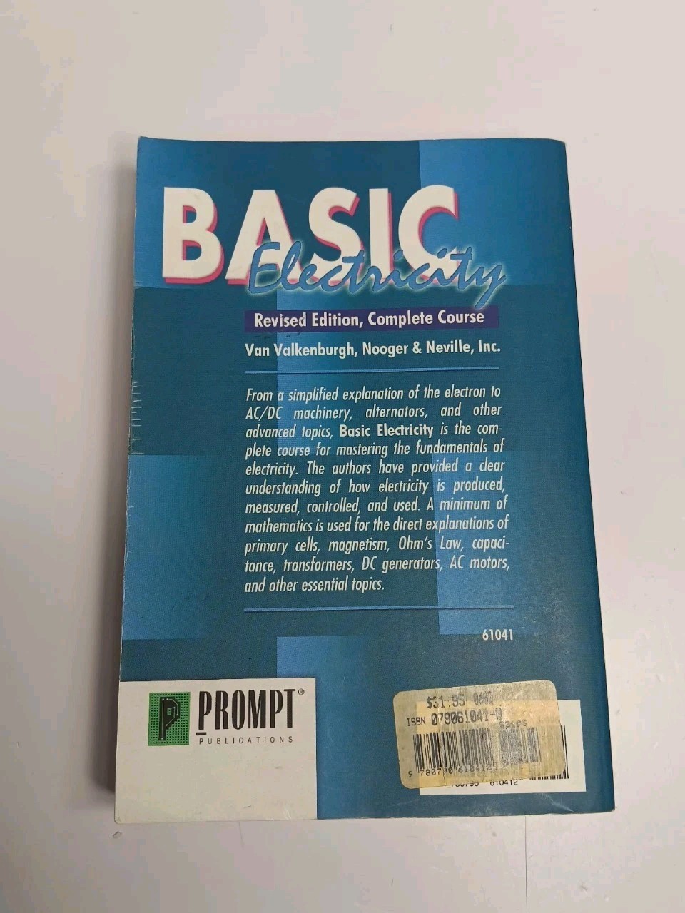 Basic Electricity: Revised Edition, Complete Course, Volumes 1-5 in 1 EUC