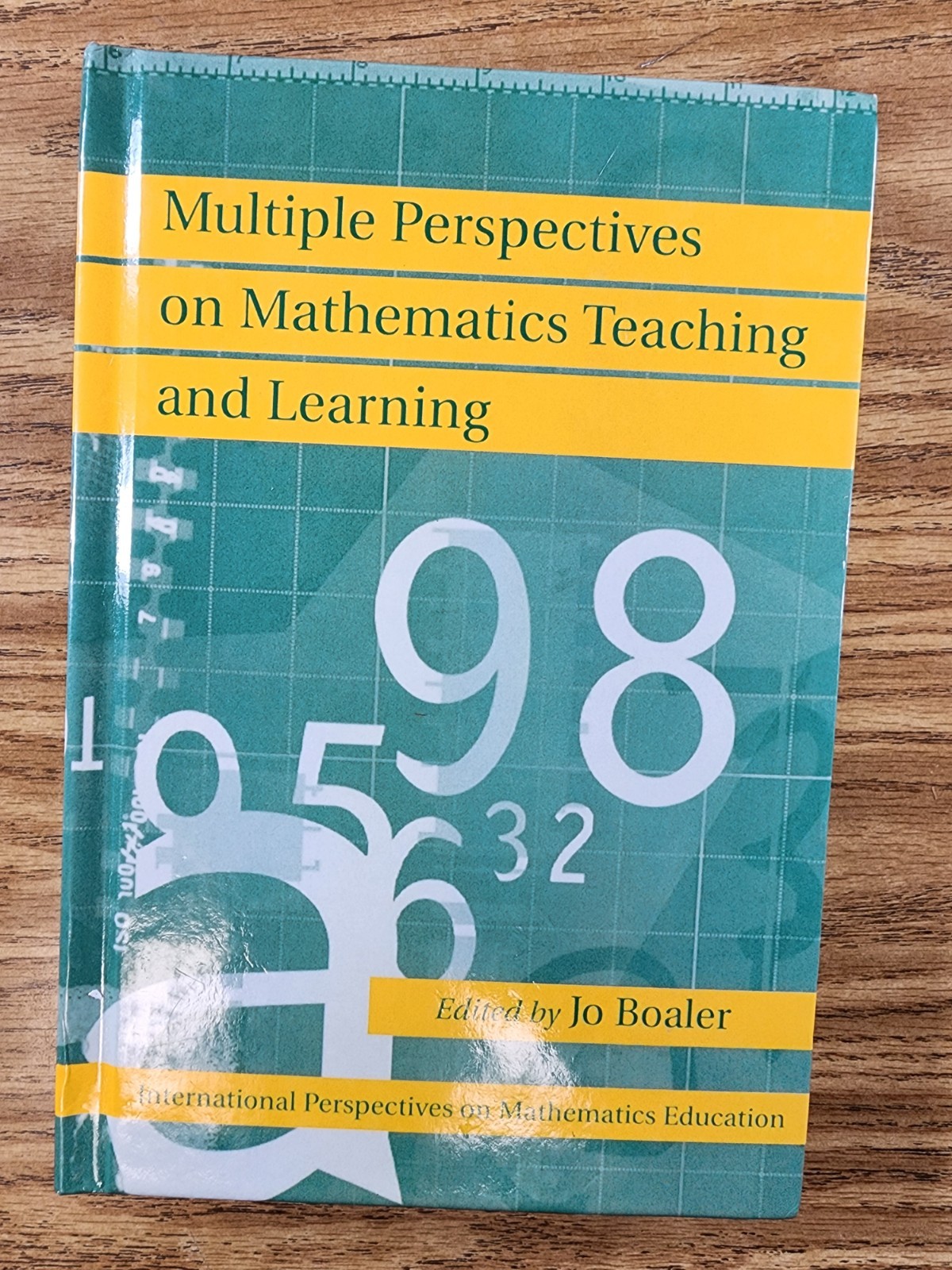 Multiple Perspectives on Mathematics Teaching and Learning by Jo Boaler
